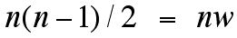 Equation n(n-1)/2 = nw