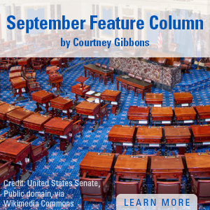 September Feature Column by Courtney Gibbons. Image of U.S. Senate chamber