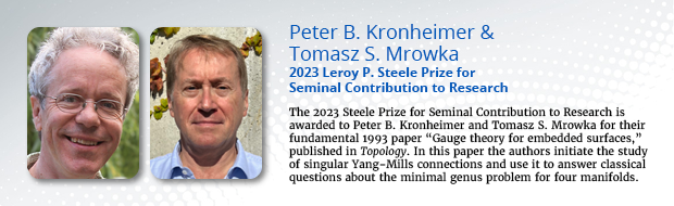 2023 Steele Seminal Contribution Winners: Kronheimer and Mrowka