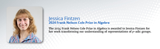 2024 Frank Nelson Cole Prize in Algebra Winner: Fintzen
