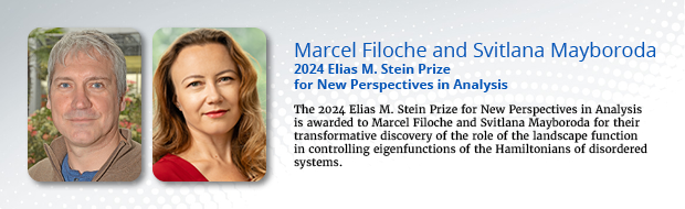 2024 Elias M. Stein Prize for New Perspectives in Analysis Winners: Filoche and Mayboroda
