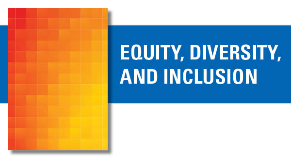 Equity, Diversity, and Inclusion