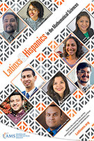 Thumbnail of poster of Latinxs&Hispanics in the Mathematical Sciences, featuring faces of nine mathematicians